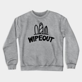 wipeout three surf boards in the beach sand summer surfing time Crewneck Sweatshirt